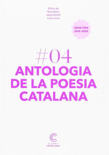 Antologia de la poesia catalana. Nova tria 2018-2020 - (Clàssics Castellnou) (LIBROS DE TEXTO)