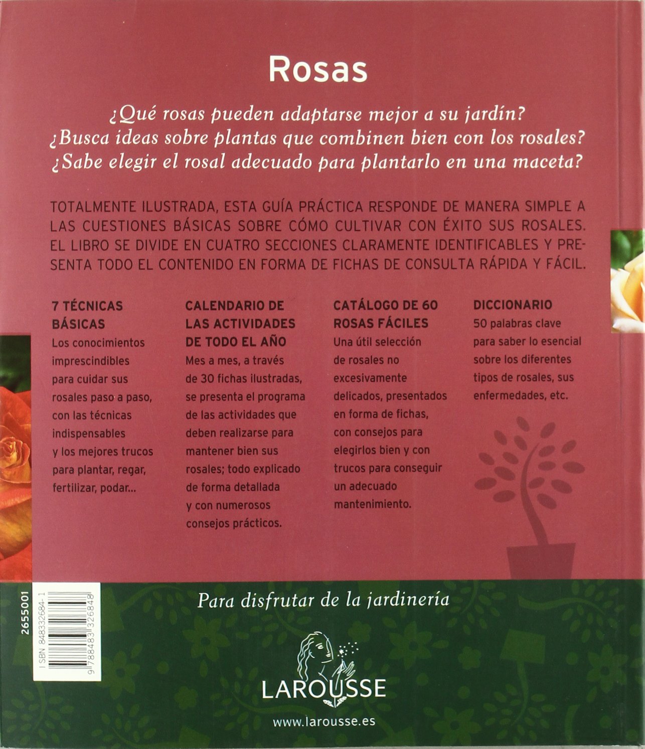 Rosas (Larousse - Libros Ilustrados/ Prácticos - Ocio Y Naturaleza - Jardinería - Colección Jardinería Fácil)