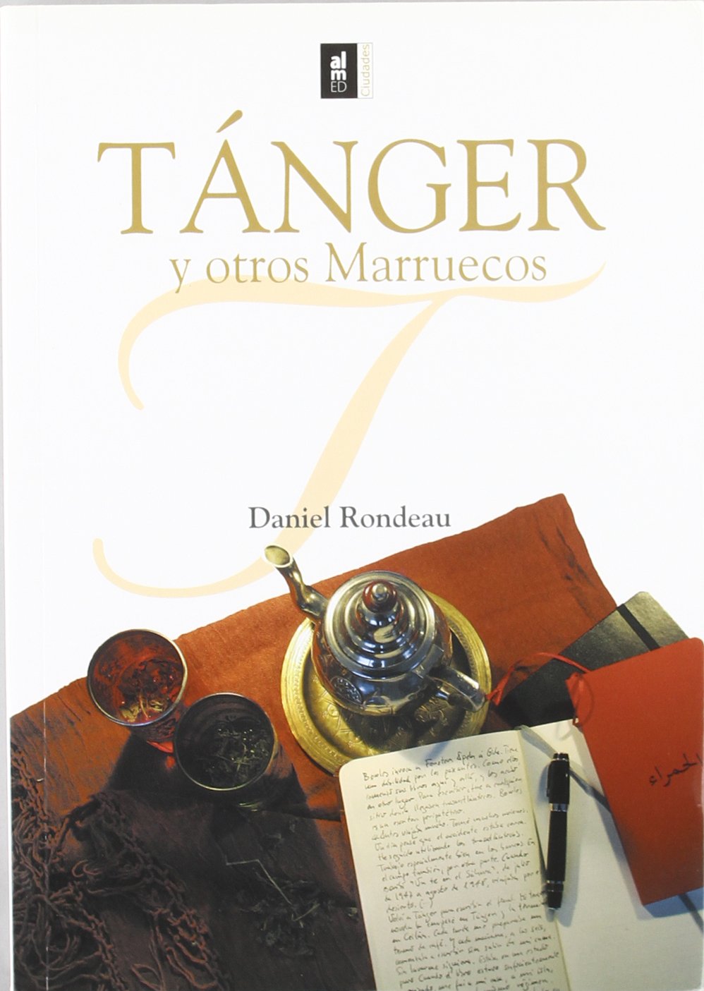 Tanger Y Otros Marruecos (SIN COLECCION)