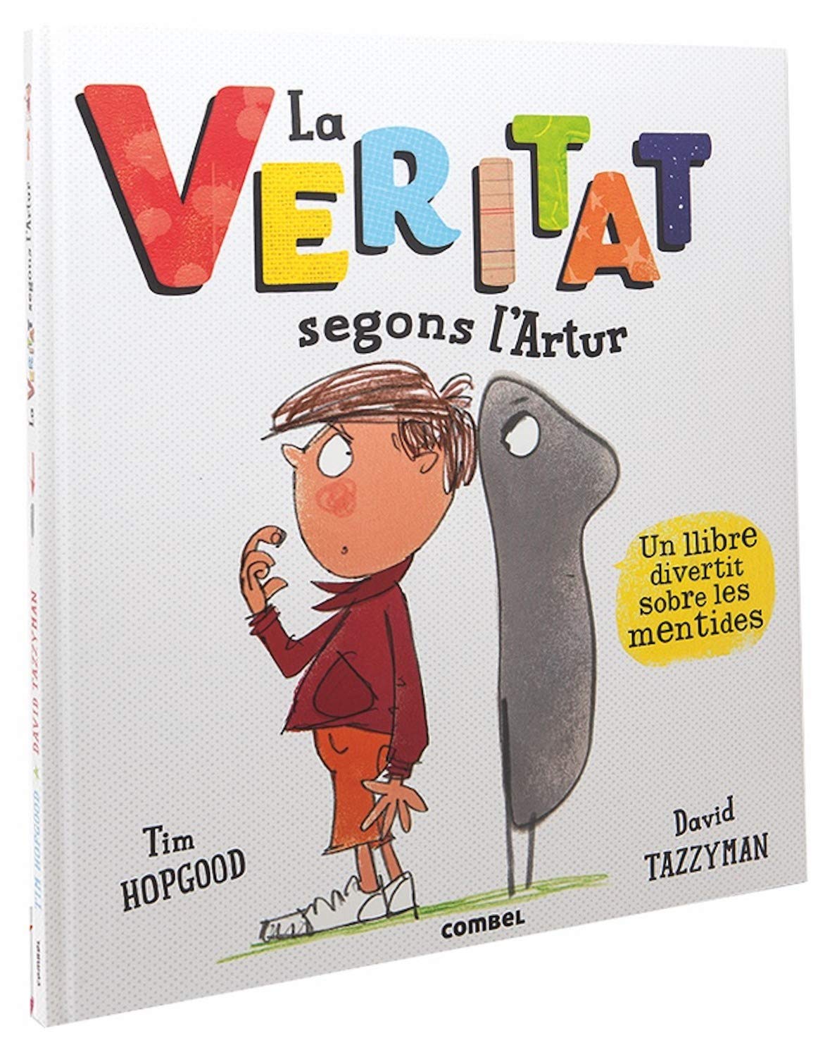 La Veritat segons l'Artur (CATALAN)
