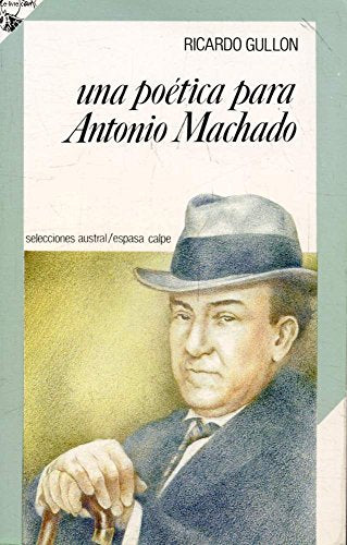 Una poética para Antonio machado