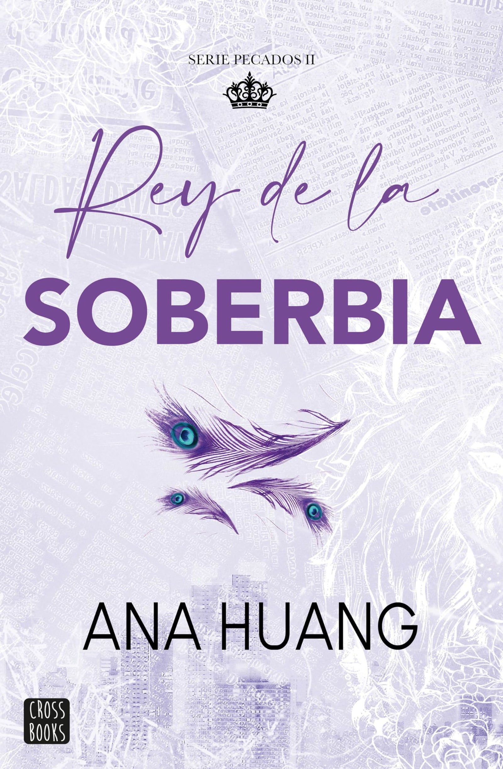 Pecados 2. Rey de la soberbia (Ficción)