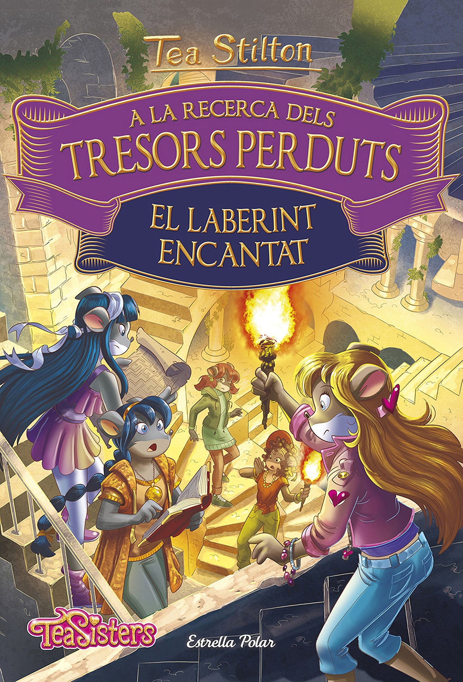 A la recerca dels tresors perduts. El laberint encantat: 3 (Tea Stilton. Llibres especials)