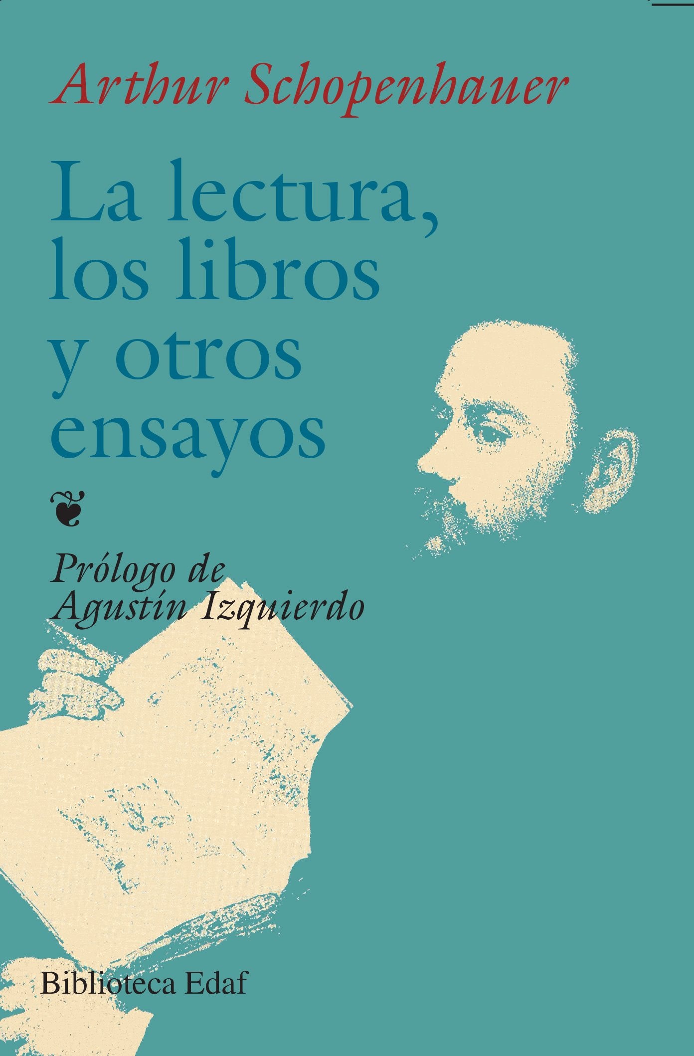 Lectura, Los Libros Y Otros Ensayos (Biblioteca Edaf)