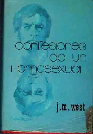 CONFESIONES DE UN HOMOSEXUAL