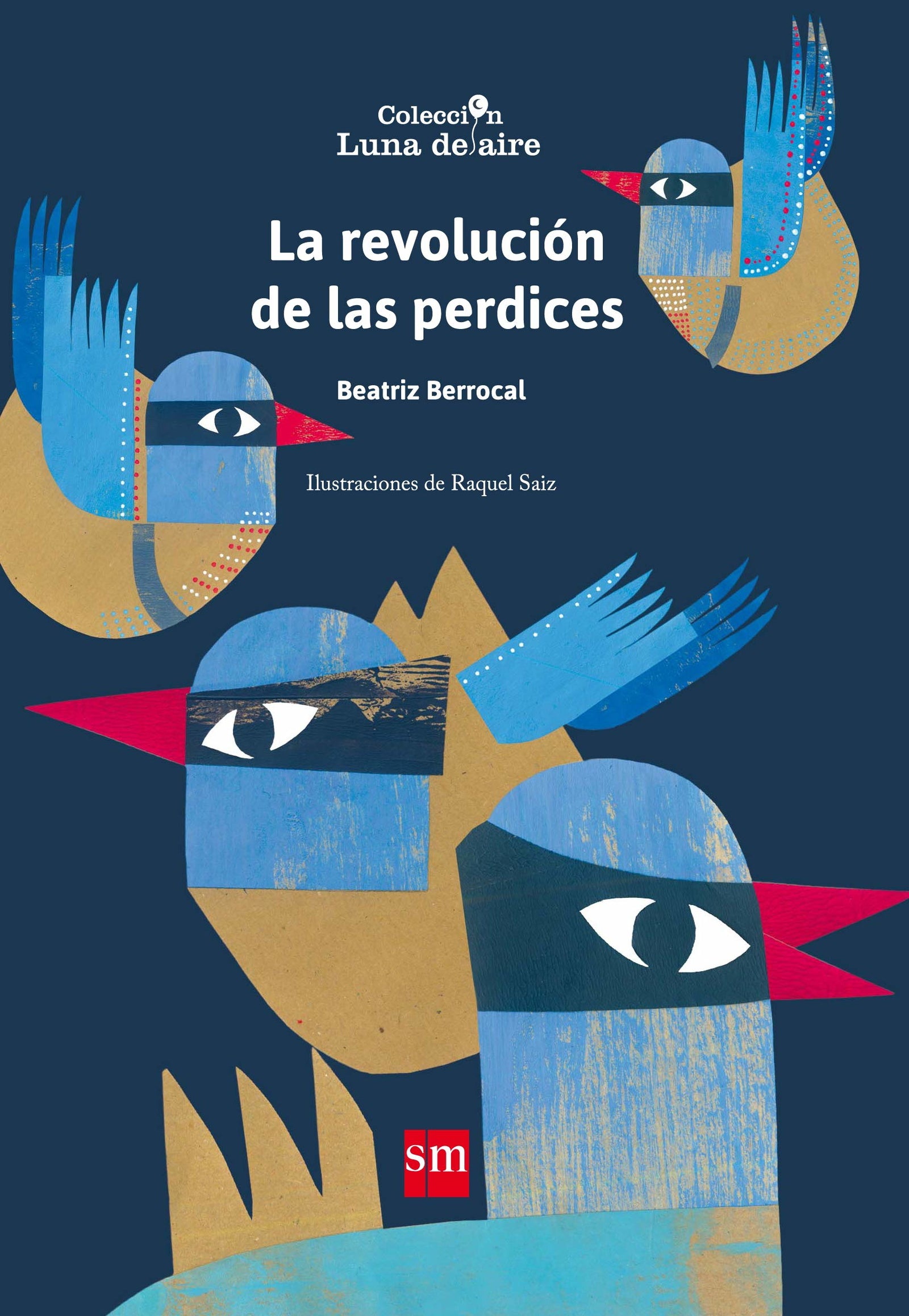 La revolución de las perdices: 14 (Luna de aire)
