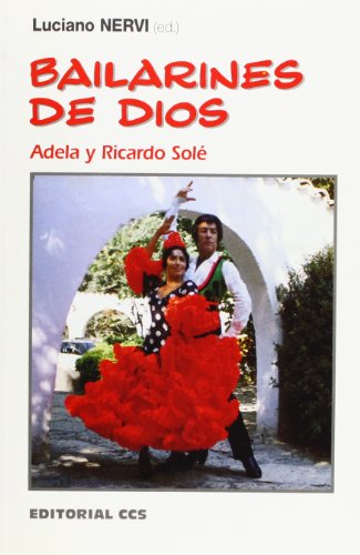 Bailarines de Dios: La historia de Adela y Ricardo Solé: 8 (Biografías salesianas)