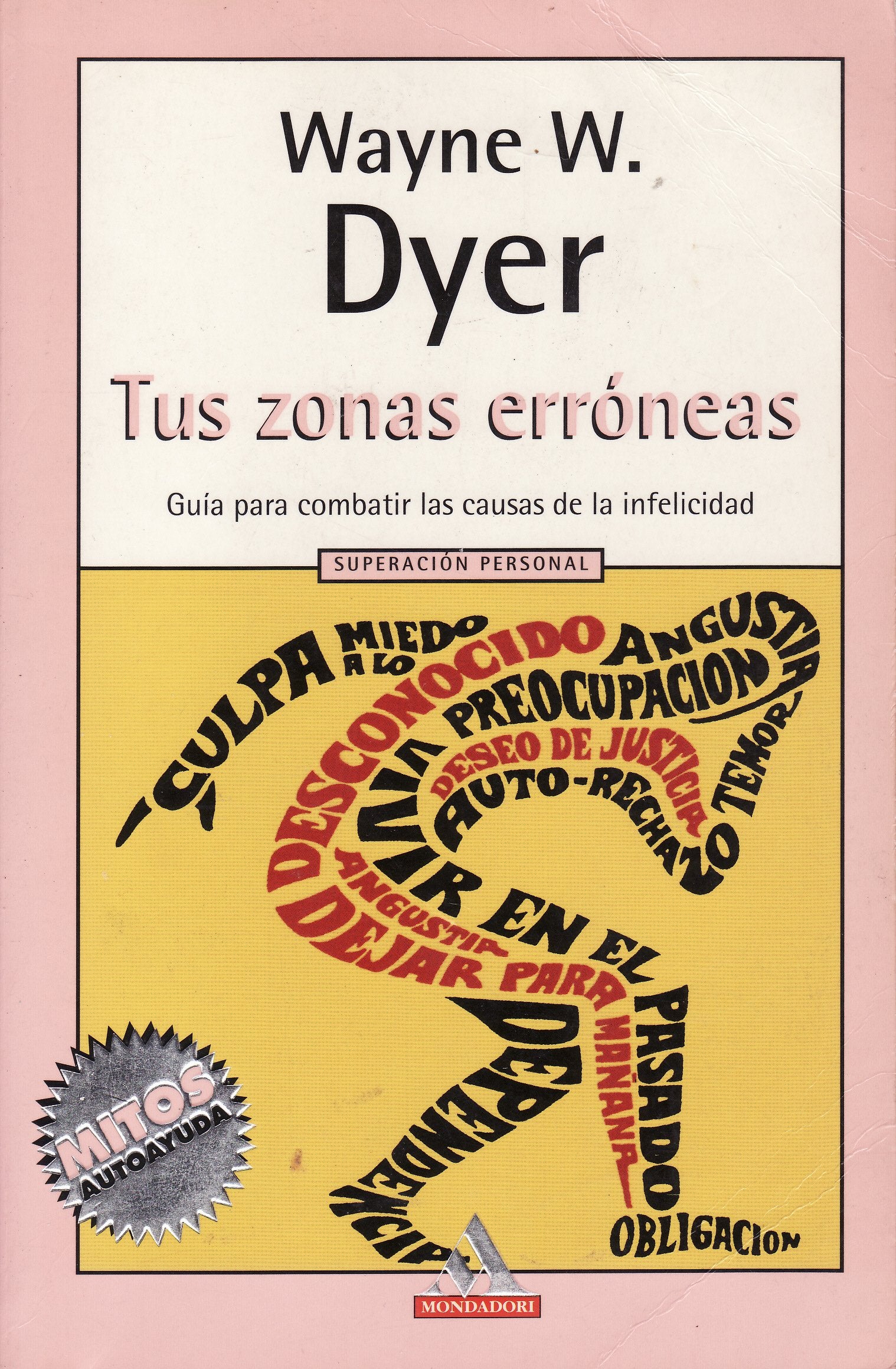 TUS ZONAS ERRONEAS-MONDADORI (SIN COLECCION)