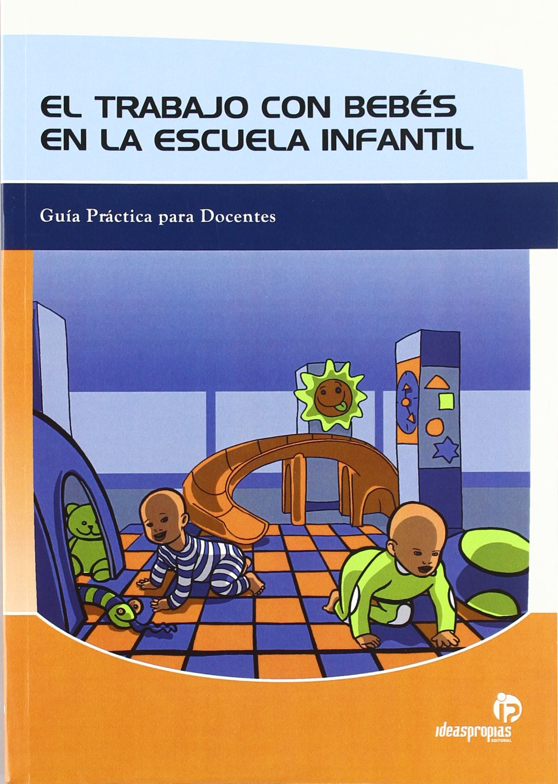 El trabajo con bebés en la escuela infantil