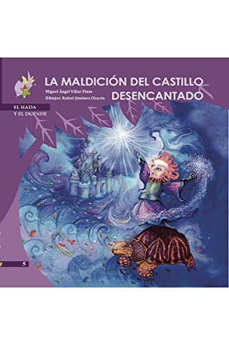 La Maldición Del Castillo: 5 (El Hada y el Duende)