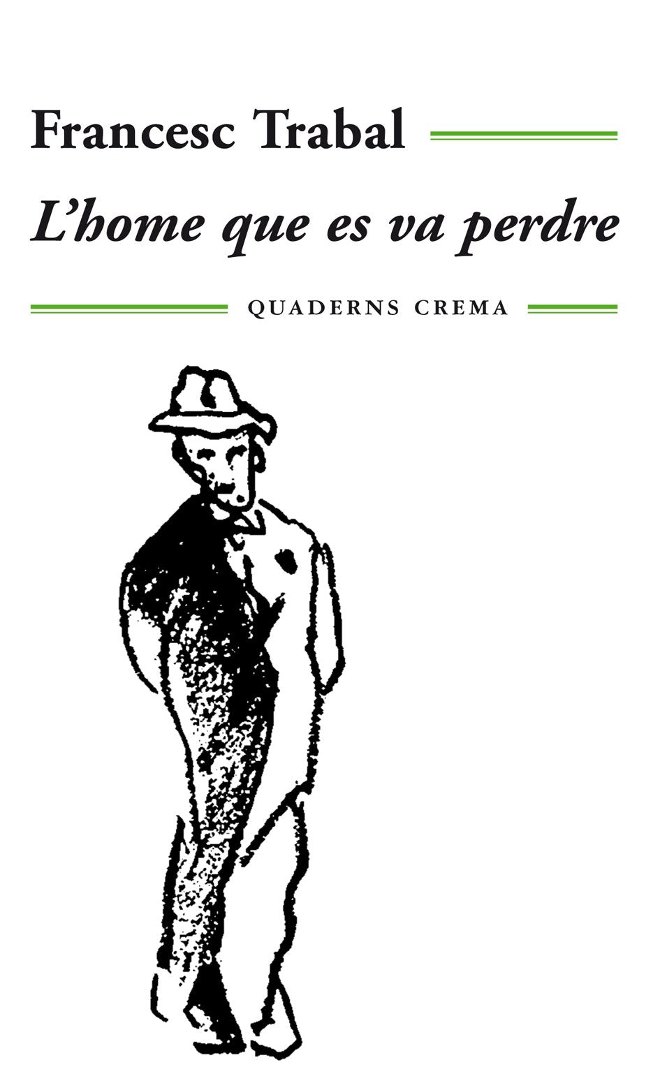 L'home que es va perdre (Mínima Minor)