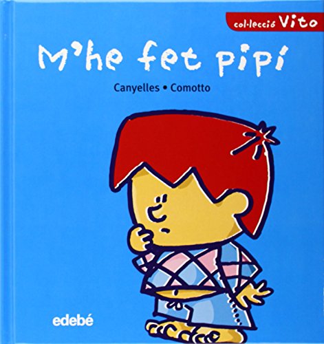 M’he fet pipí: 4 (VITO)