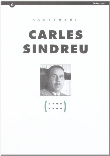 Centenari Carles Sindreu (1900-2000)
