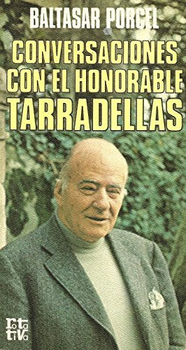Conversaciones con el honorable Tarradellas (Colección rotativa)