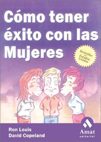 COMO TENER EXITO CON LAS MUJERE (SIN COLECCION)