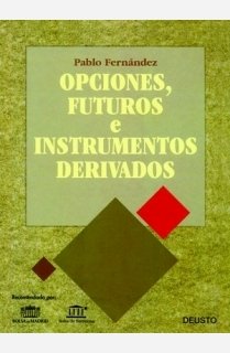 Opciones, futuros e instrumentos derivados (FINANZAS Y CONTABILIDAD)