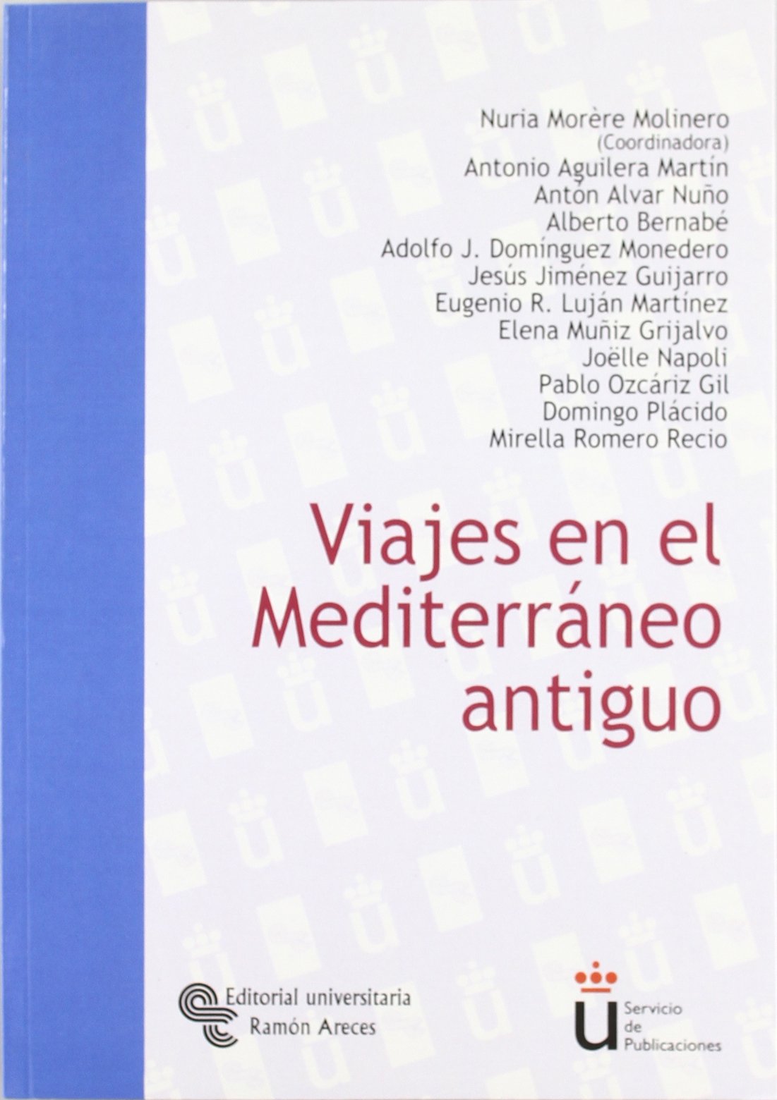 Viajes en el Mediterráneo antiguo (Universidad Rey Juan Carlos)