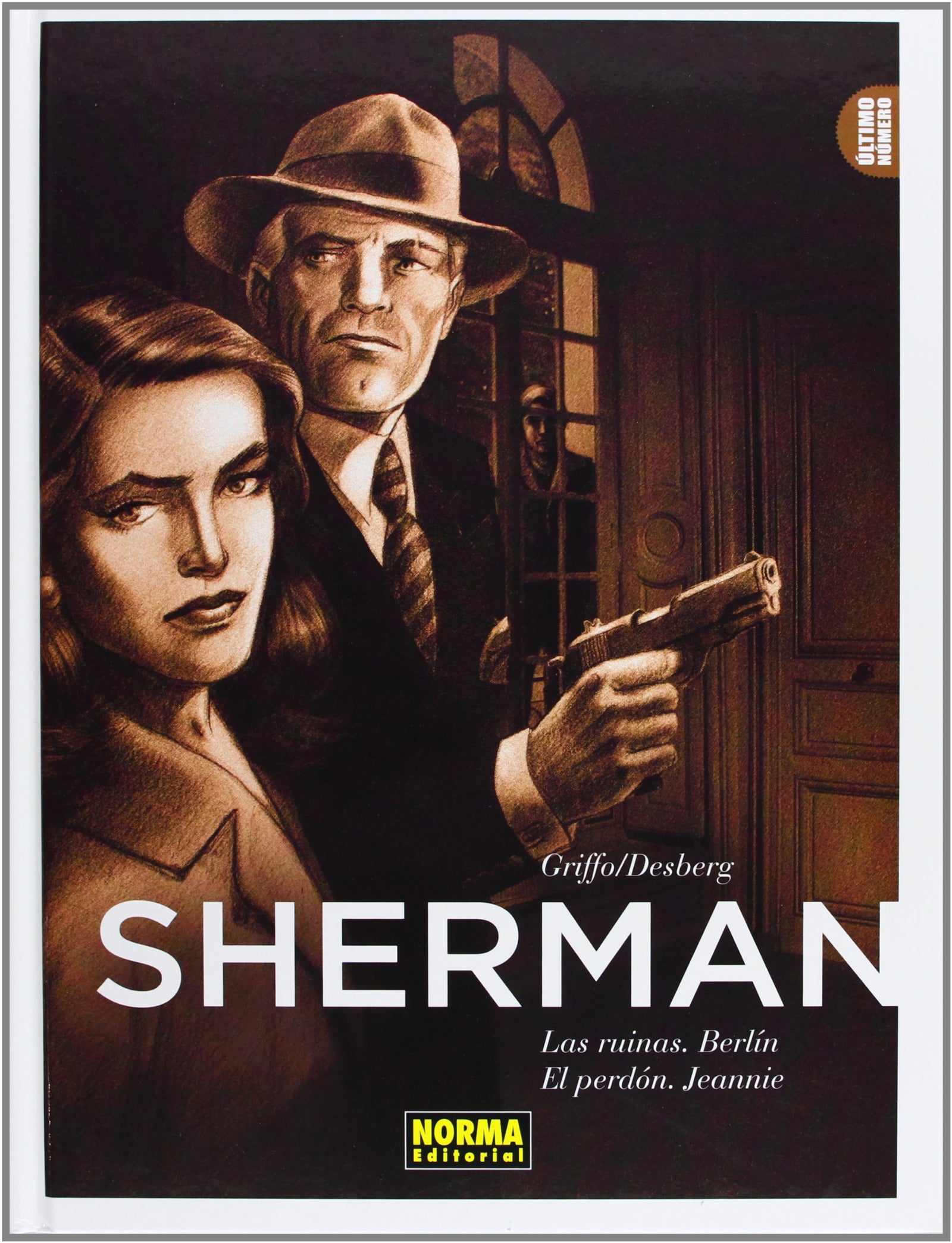 SHERMAN 3 - LAS RUINAS/BERLIN-EL PERDON (CÓMIC EUROPEO)