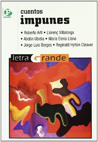 Cuentos impunes (Letra grande)