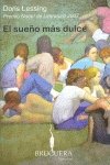 EL SUEÑO MAS DULCE: 00000 (BRUGUERA)