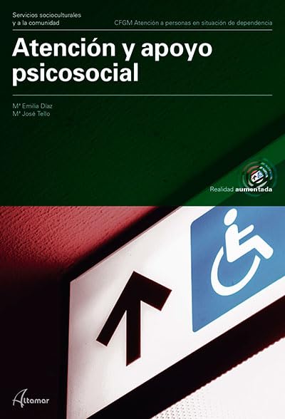 Atención y apoyo psicosocial. (CFGM ATENCIÓN A PERSONAS EN SITUACIÓN DE DEPENDENC)