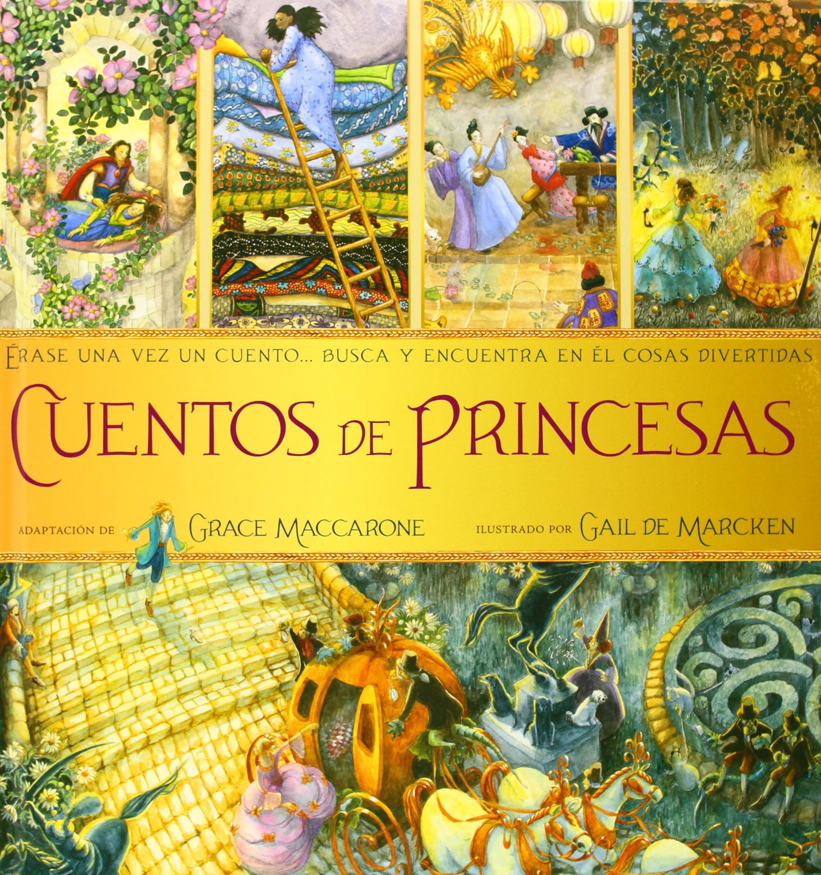 Cuentos de princesas. Erase una vez un cuento...busca y encuentra en él cosas di (INFANTIL E XUVENIL)