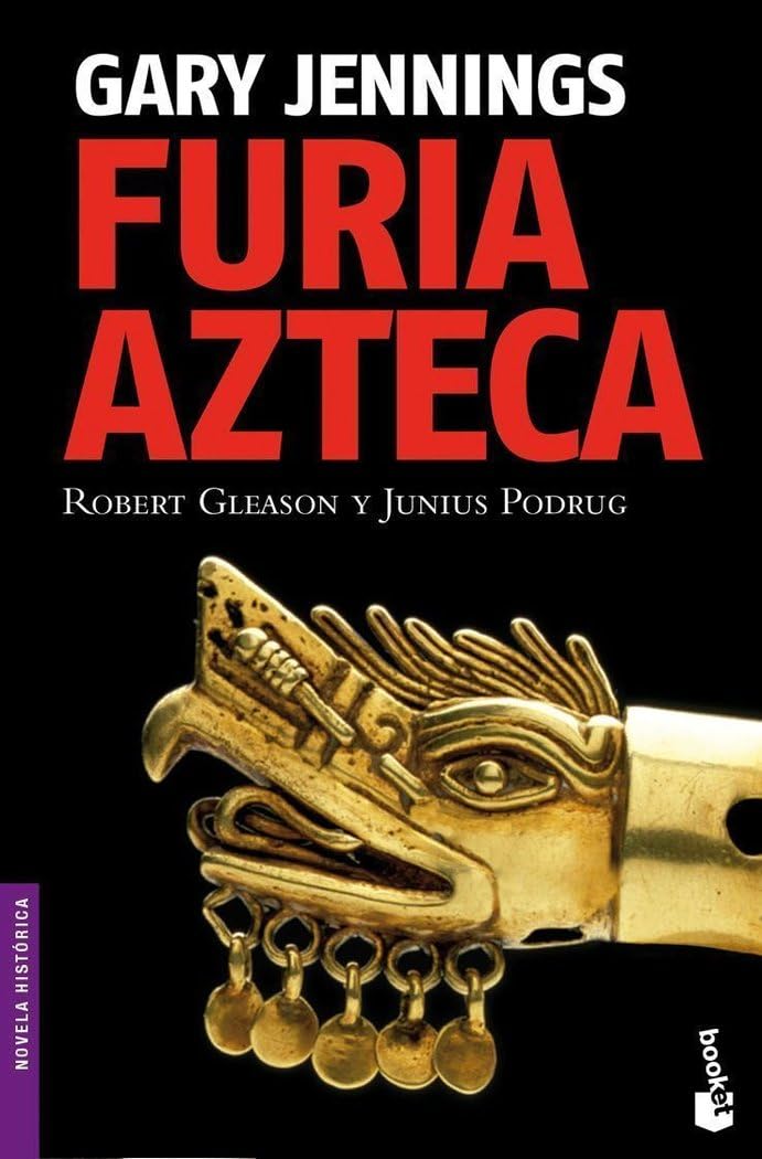 Furia azteca: 1 (Novela histórica)