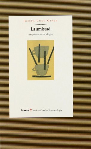 Amistad, La (Antropología)