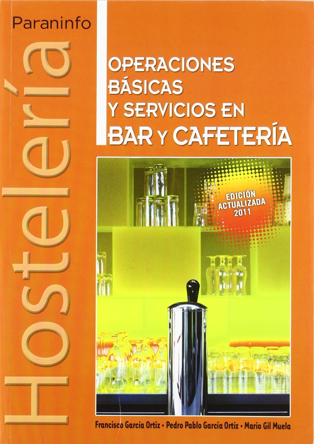 Operaciones básicas y servicios en bar y cafetería: Rústica (Hostelería y Turismo)