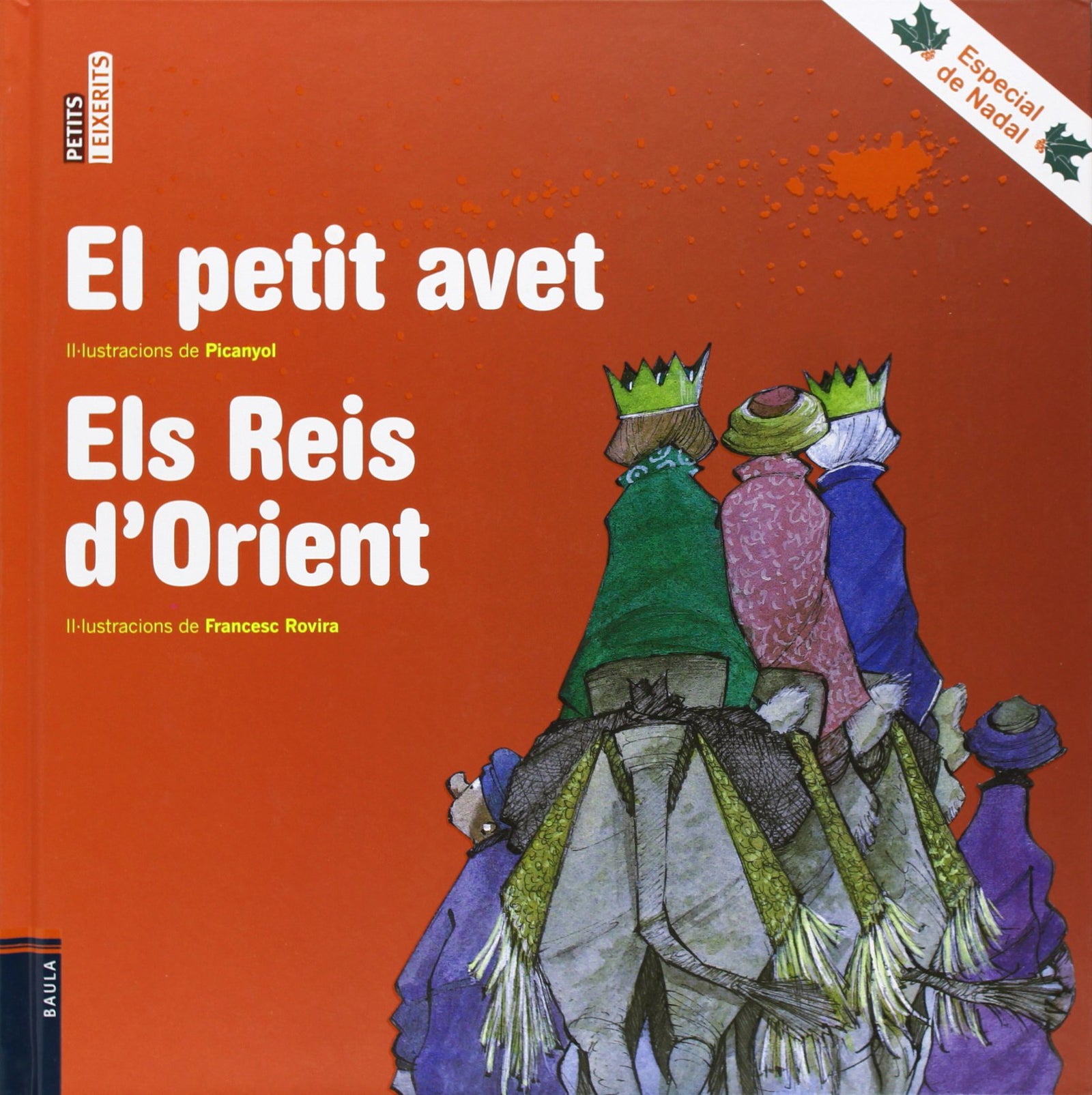 El petit avet / Els Reis d'Orient: 6 (Petits i Eixerits)