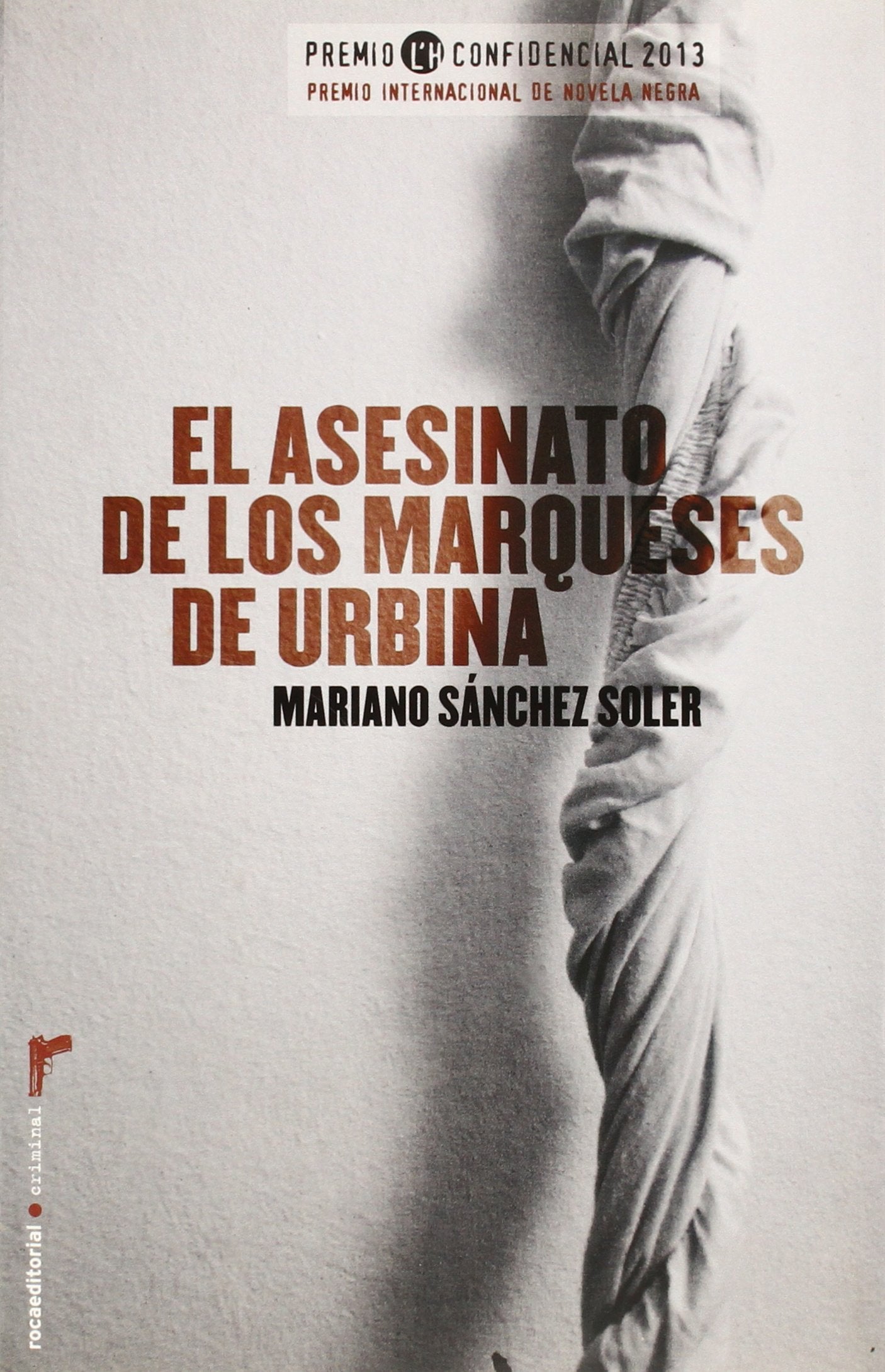 El asesinato de los marqueses de Urbina (Premio L'H 2013) (SIN COLECCION)