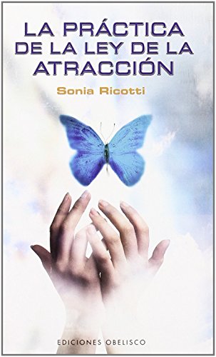La práctica de le ley de la atracción (EXITO)