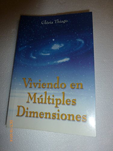 livro viviendo en multiples dimensio gloria thiago Ed. 1999