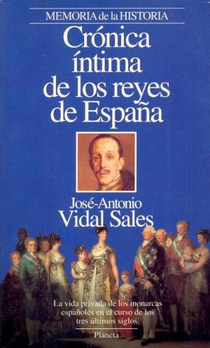 CRONICA INTIMA DE LOS REYES DE ESPANA