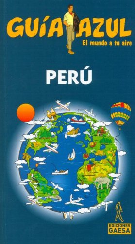 Peru (Iudades Y Paises Del Mundo)