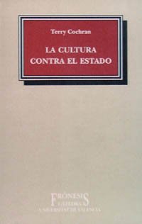 La cultura contra el estado (Frónesis)