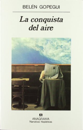 La conquista del aire: 242 (Narrativas hispánicas)