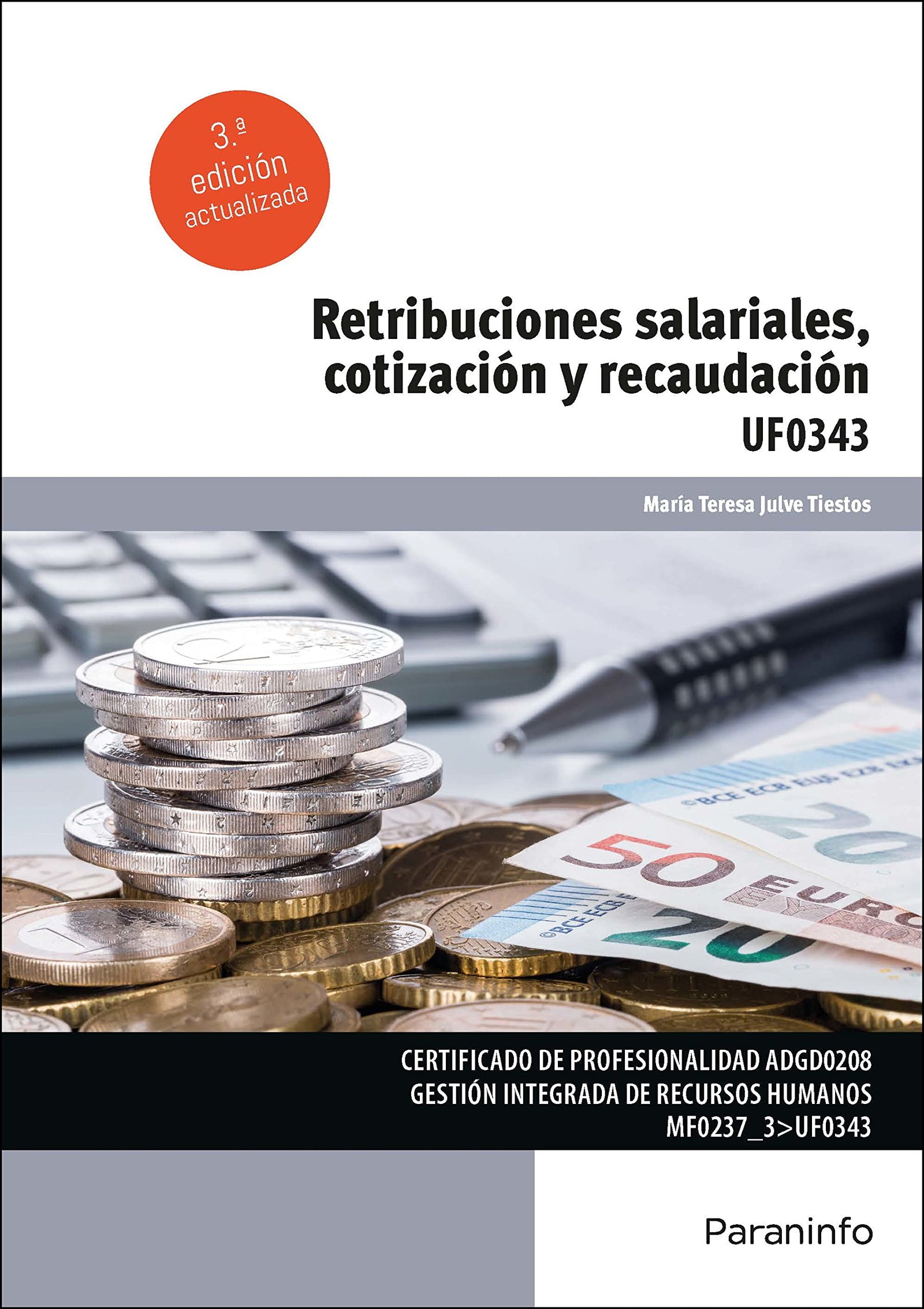 Retribuciones salariales, cotización y recaudación