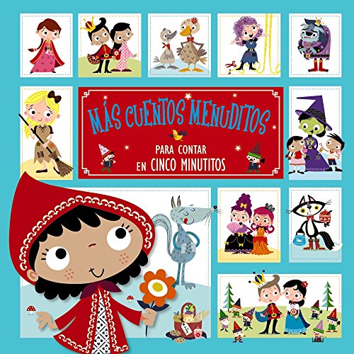 Más cuentos menuditos para contar en cinco minutitos (Castellano - A PARTIR DE 3 AÑOS - CUENTOS - Cuentos cortos)