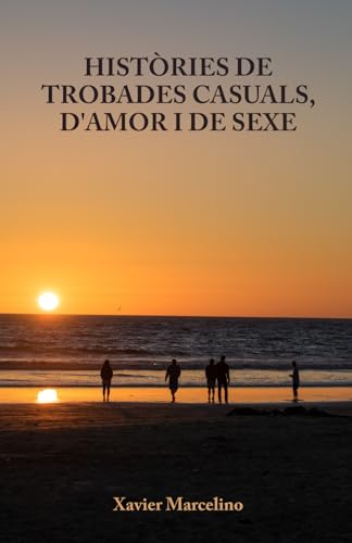 Històries de trobades casuals, d’amor i de sexe