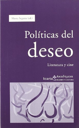Políticas del deseo : literatura y cine: Poemas No Desechados, 1979-1997: 44-45 (SIN COLECCION)