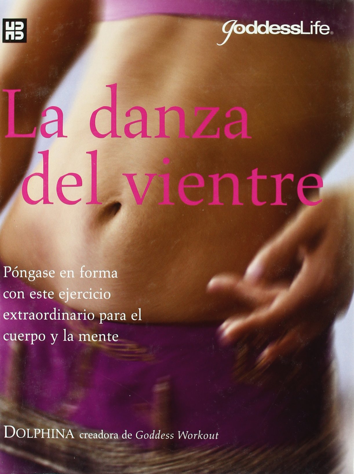La danza del vientre: 9 (Mens sana in corpore sano)