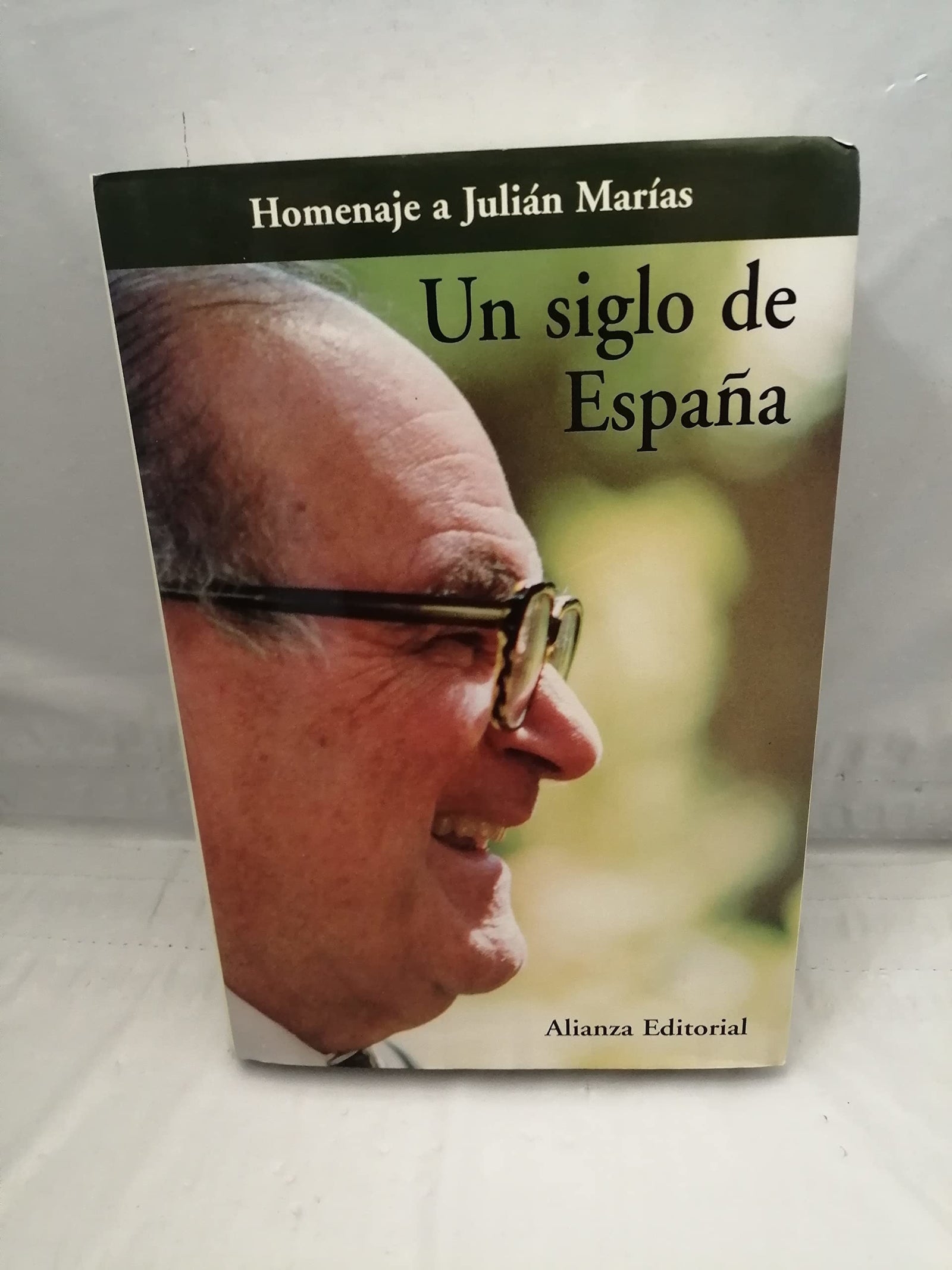 UN SIGLO DE ESPA?A-ALIANZA (LIBROS SINGULARES (LS))