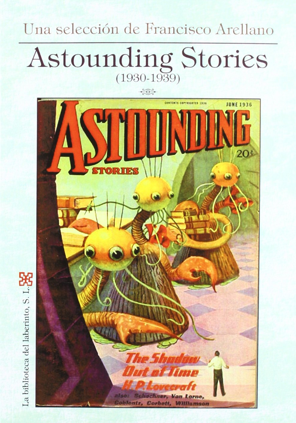 ASTOUNDING STORIES 1930-1939 DELIRIO CIENCIA FICCION (SIN COLECCION)