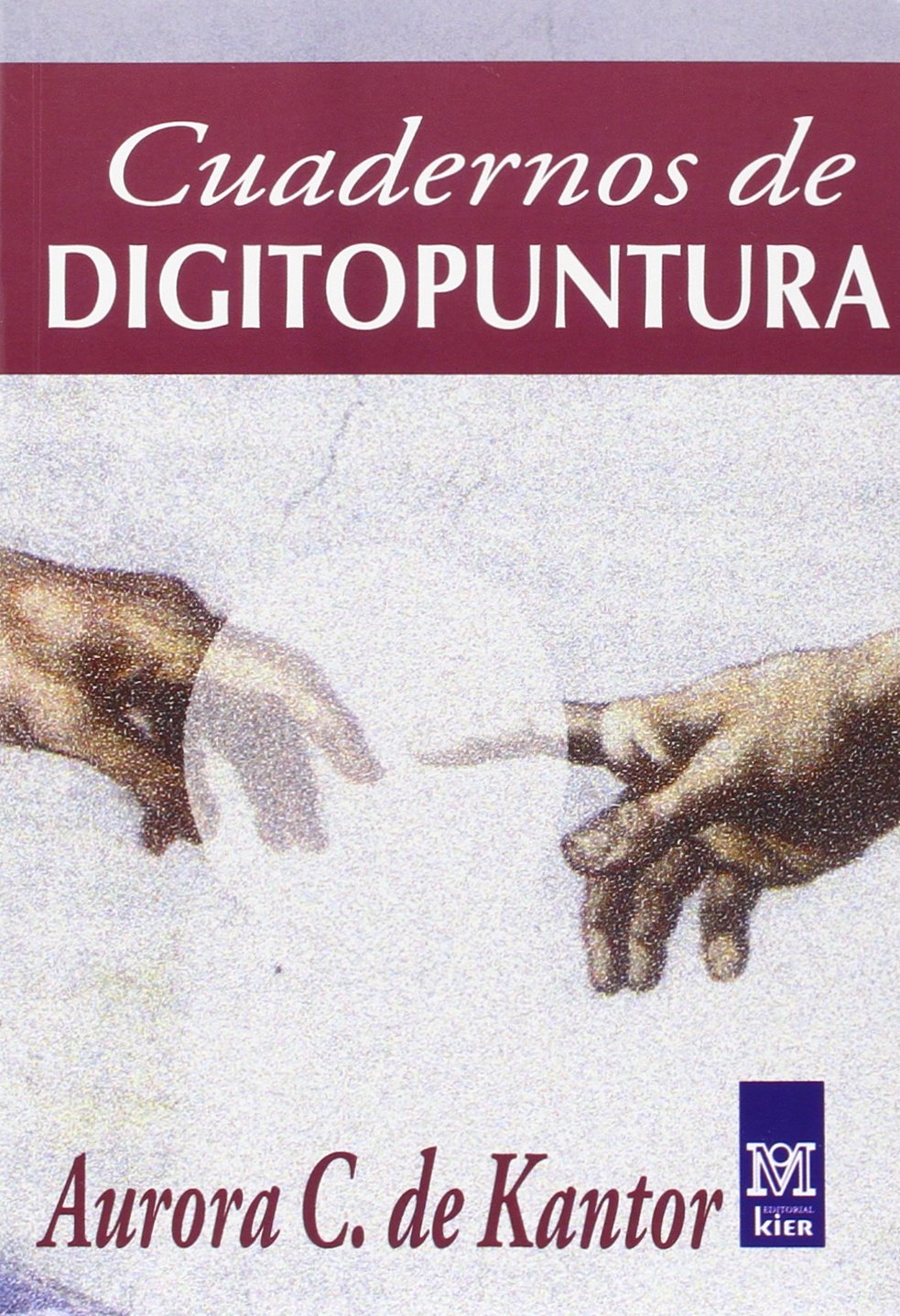 Cuadernos De Digitopuntura (Medicina)
