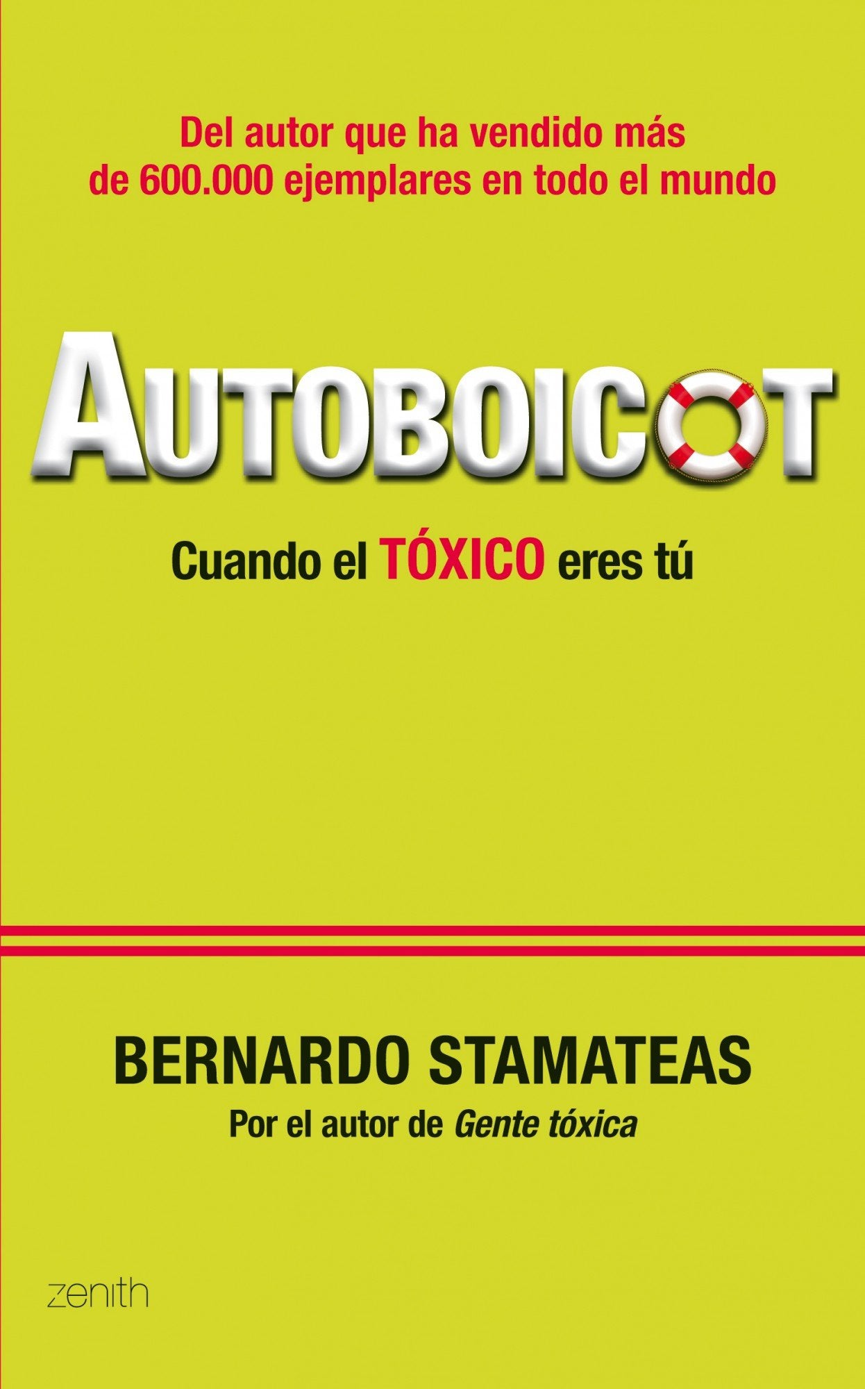 Autoboicot: Cuando el tóxico eres tú (Autoayuda y superación)