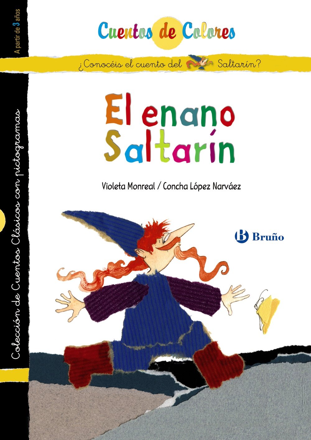 El enano Saltarín / Sinforoso el mentiroso (Castellano - A PARTIR DE 3 AÑOS - CUENTOS - Cuentos de colores)