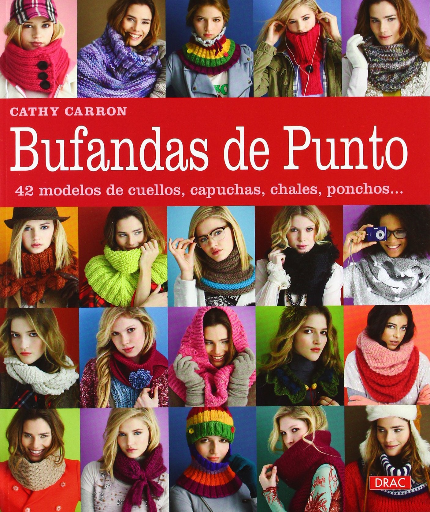 Bufandas de punto: 42 modelos de cuellos, capuchas, chales, ponchos...