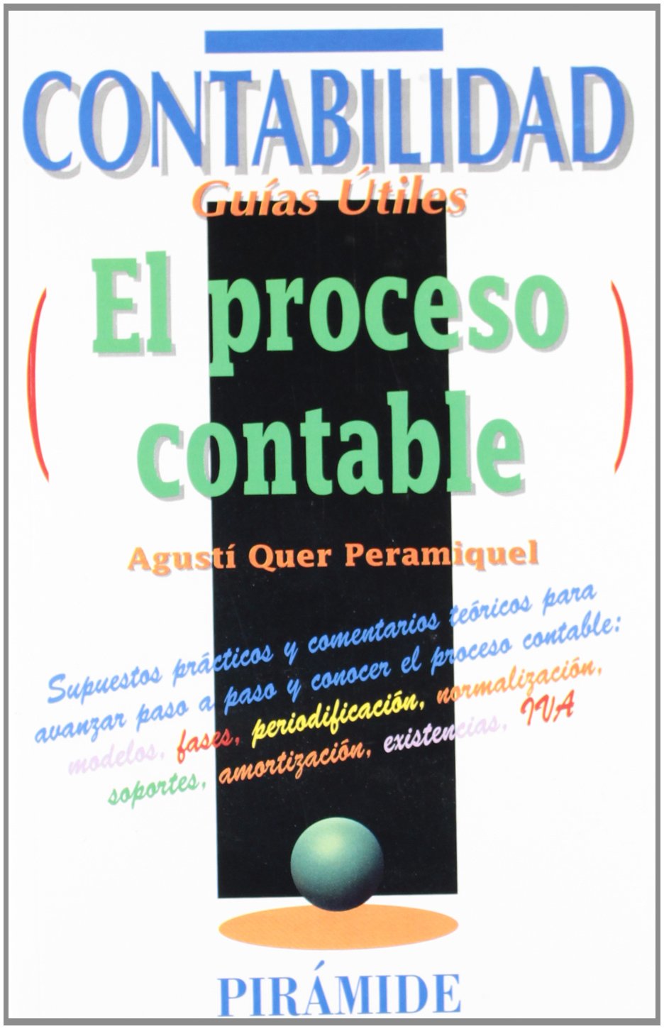 El proceso contable (Contabilidad. Guias Utiles)