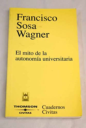 El mito de la autonomia universitaria